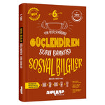 Ankara Yayınları 6. Sınıf Sosyal Bilgiler Güçlendiren Soru Bankası