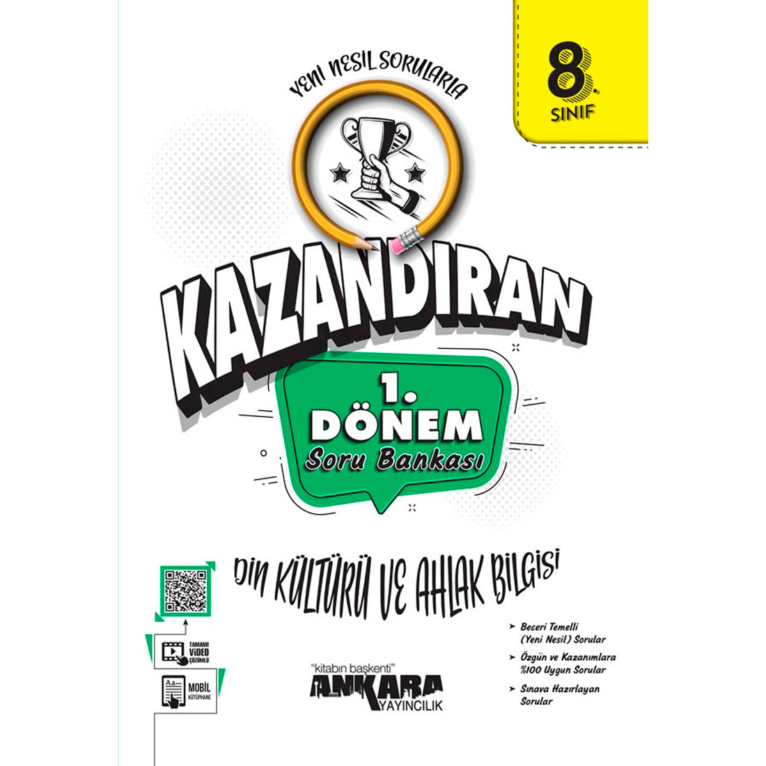 Ankara Yayınları 8. Sınıf Kazandıran 1. Dönem Din Kültürü ve Ahlak Bilgisi Soru Bankası