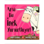 Beyaz Balina Yayınları Ama Bu İnek Yumurtluyor!