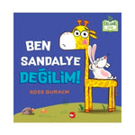 Beyaz Balina Yayınları Ben Sandalye Değilim!