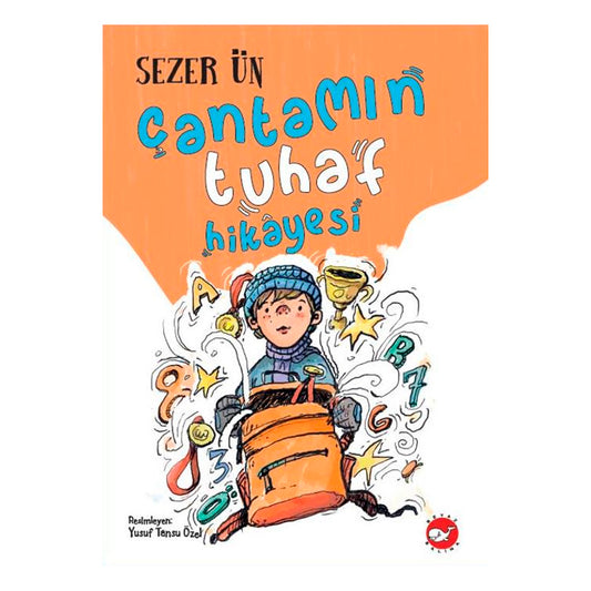 Beyaz Balina Yayınları Çantamın Tuhaf Hikayesi