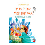 Beyaz Balina Yayınları Martıdan Mektup Var 2 Denizdeki Gizli Tehlike Evrim Küçük