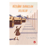Beyaz Balina Yayınları Rüzgara Bırakılan Dilekler