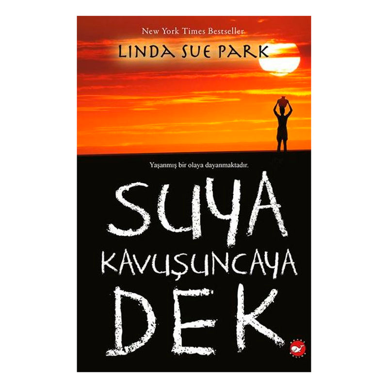 Beyaz Balina Yayınları Suya Kavuşuncaya Dek
