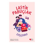 Can Çocuk Yayınları Lastik Pabuçlar