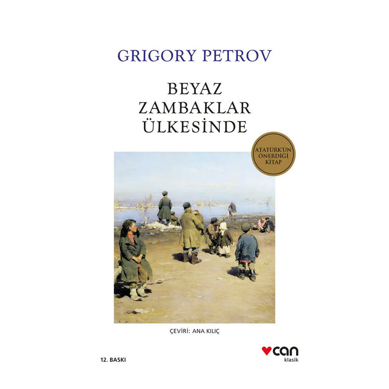Can Yayınları Beyaz Zambaklar Ülkesinde