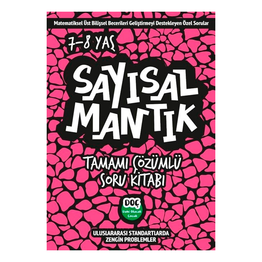 Dahi Olacak Çocuk Yayınları Sayısal Mantık 7-8 Yaş Tamamı Çözümlü Soru Bankası