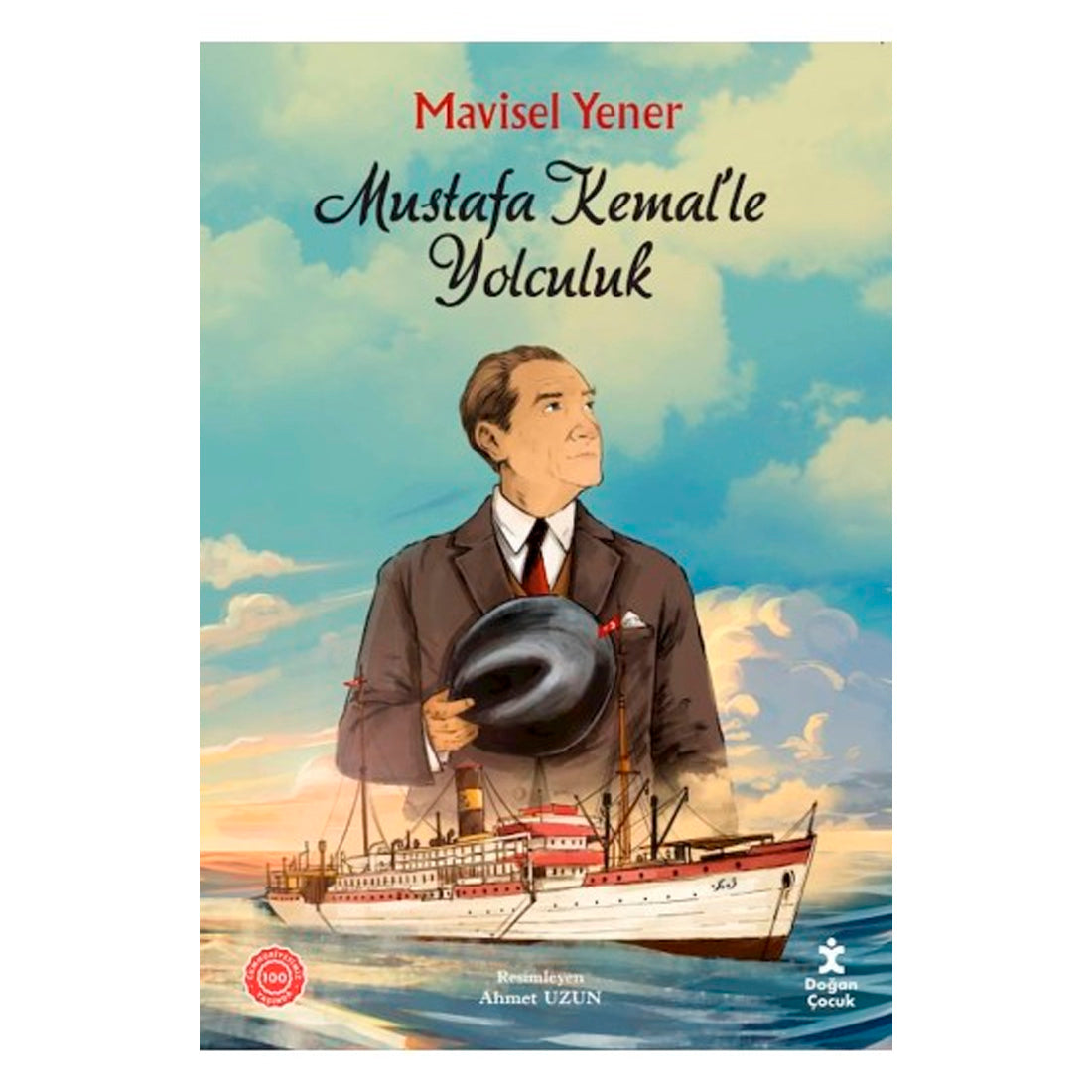 Doğan Çocuk Yayınları Mustafa Kemalle Yolculuk