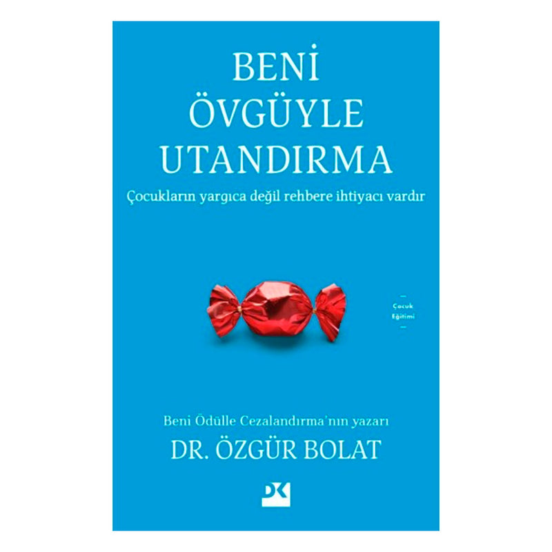 Doğan Kitap Yayınları Beni Övgüyle Utandırma