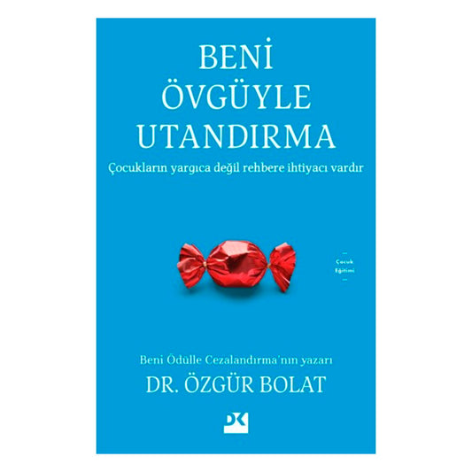 Doğan Kitap Yayınları Beni Övgüyle Utandırma