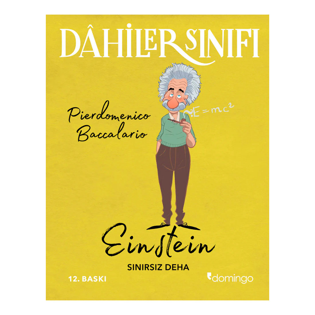 Domingo Yayınevi Dahiler Sınıfı: Einstein