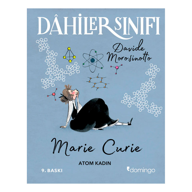 Domingo Yayınevi Dahiler Sınıfı: Marie Curie - Atom Kadın