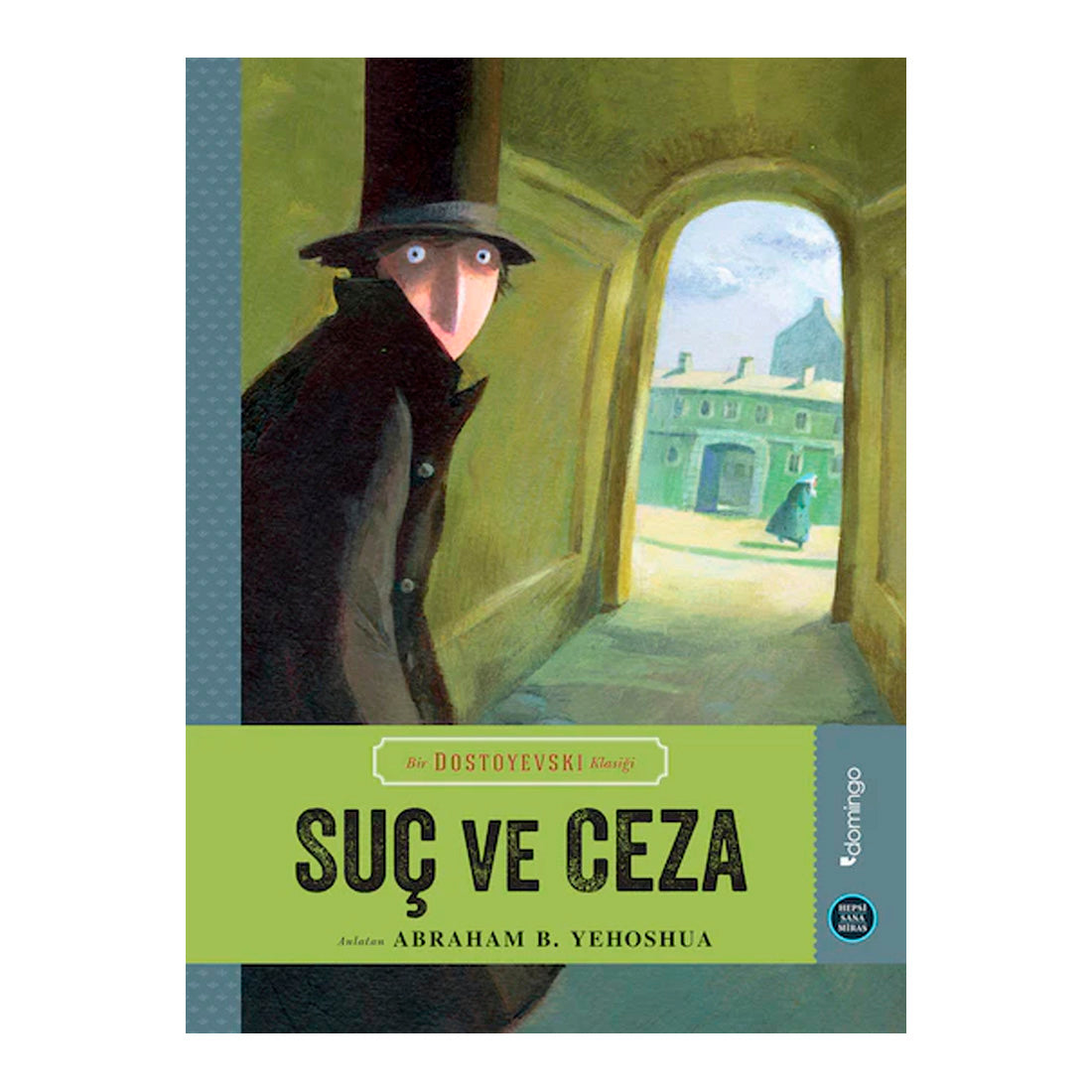 Domingo Yayınevi Hepsi Sana Miras 5: Suç ve Ceza