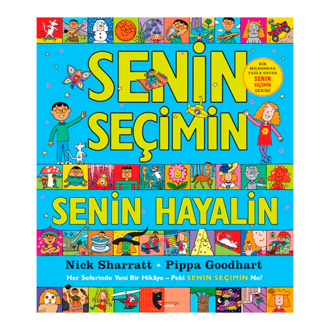 Domingo Yayınları Senin Seçimin Senin Hayalin