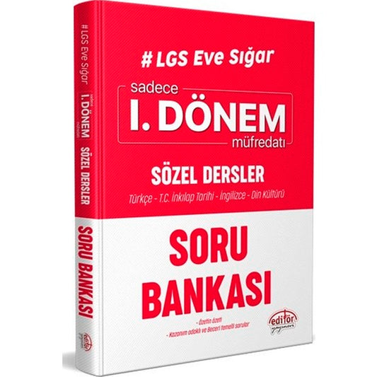 Editör Yayınları 8. Sınıf LGS Eve Sığar Sadece 1. Dönem Sözel Dersler Soru Bankası