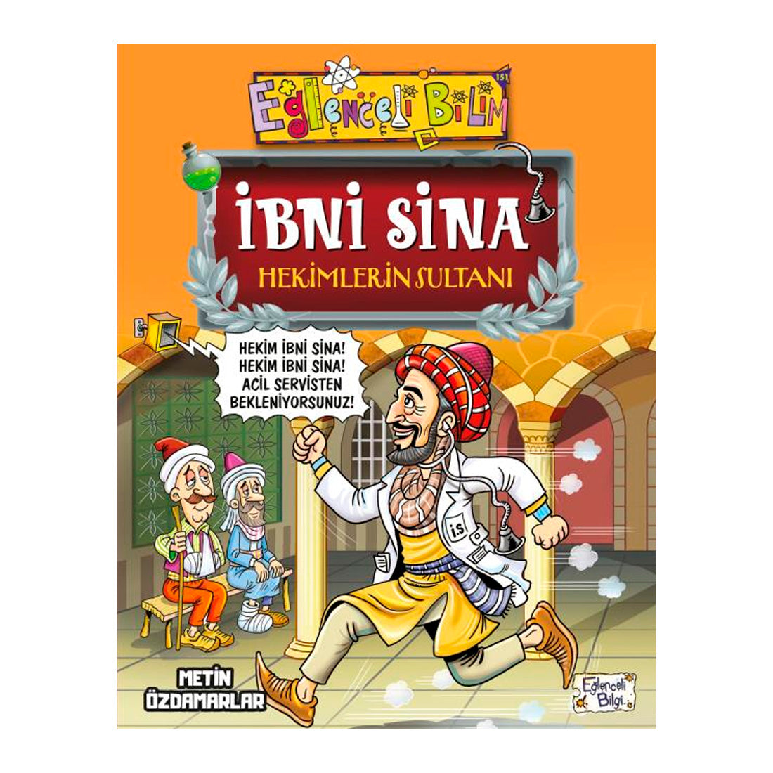 Eğlenceli Bilgi Timaş Yayınları İbni Sina Hekimlerin Sultan
