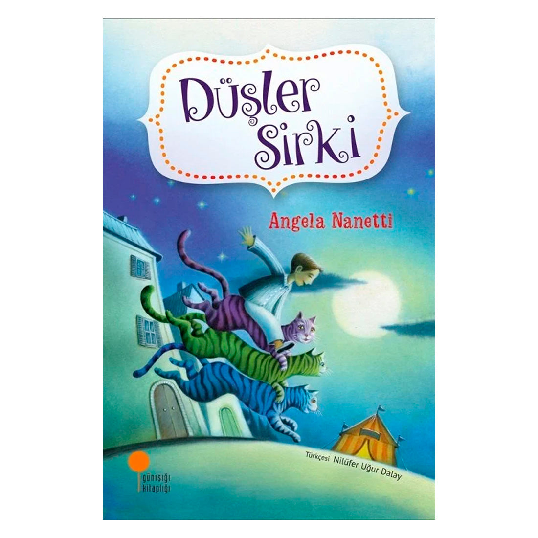 Günışığı Kitaplığı Düşler Sirki