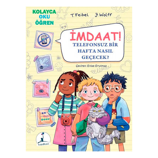 Hayalhane Yayıncılık İmdaat! Telefonsuz Bir Hafta Nasıl
Geçecek?