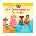İş Bankası İnci Özür Dilemeyi Ögreniyor - İlk Okuma Kitabım