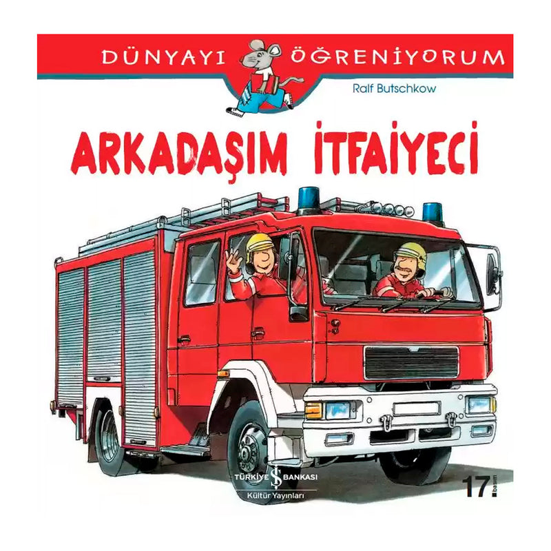İş Bankası Kültür Yayınları Arkadaşım İtfaiyeci