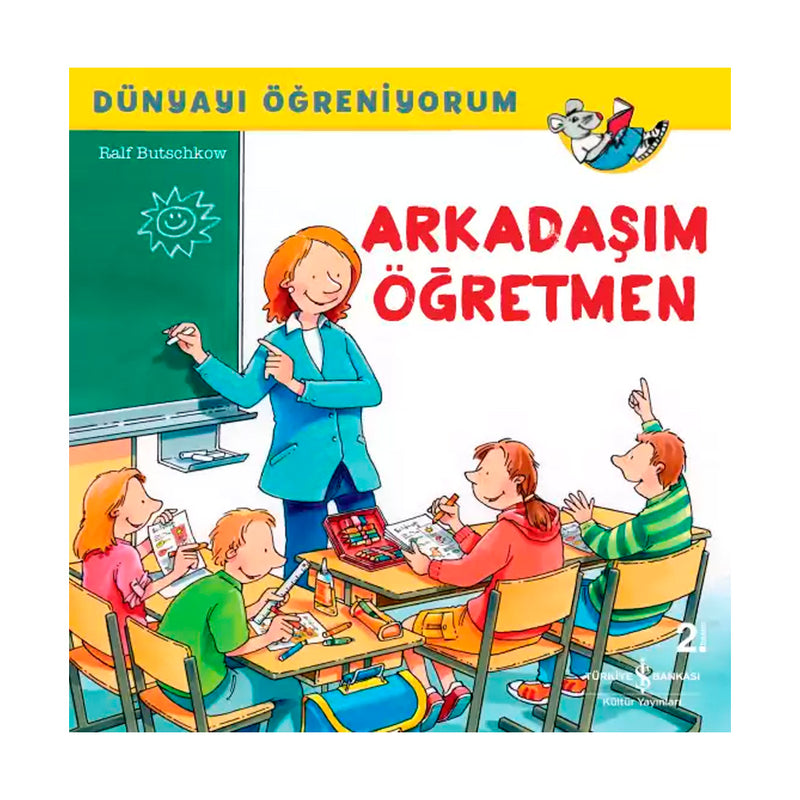 İş Bankası Kültür Yayınları Arkadaşım Öğretmen