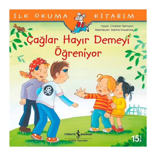İş Bankası Kültür Yayınları Çağlar Hayır Demeyi Öğreniyor