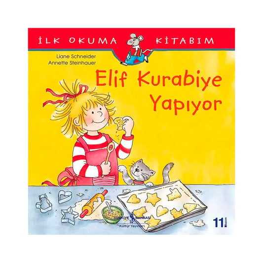 İş Bankası Kültür Yayınları Elif Kurabiye Yapıyor