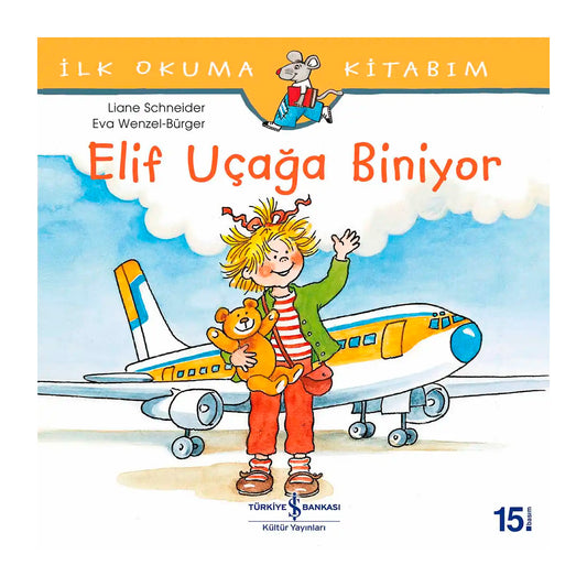 İş Bankası Kültür Yayınları Elif Uçağa Biniyor