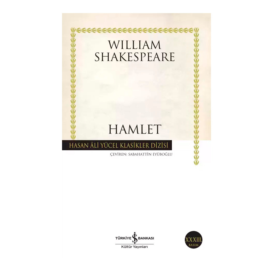 İş Bankası Kültür Yayınları Hamlet - Hasan Ali Yücel Klasikleri