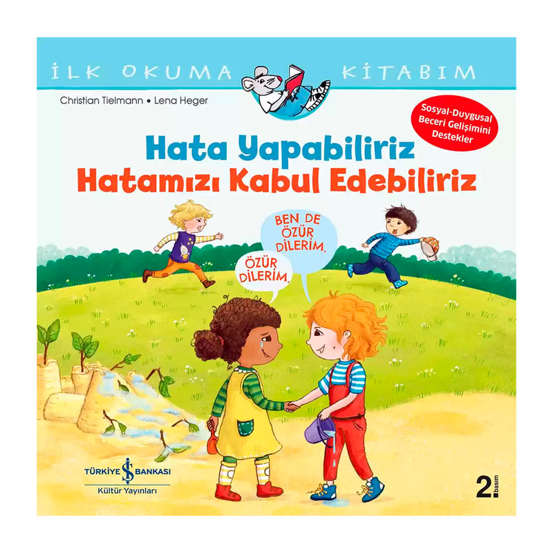 İş Bankası Kültür Yayınları Hata Yapabiliriz, Hatamızı Kabul Edebiliriz İlk Okuma Kitabım