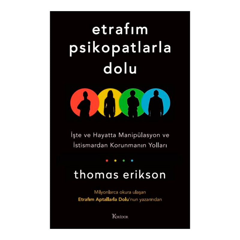Koridor Yayınları Etrafım Psikopatlarla Dolu