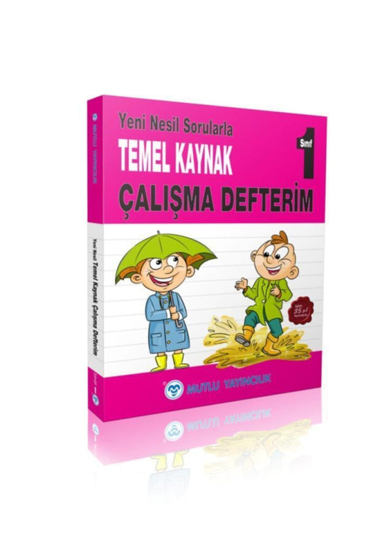 Mutlu Yayınları 1. Sınıf Yeni Nesil Temel Kaynak Çalışma Defteri