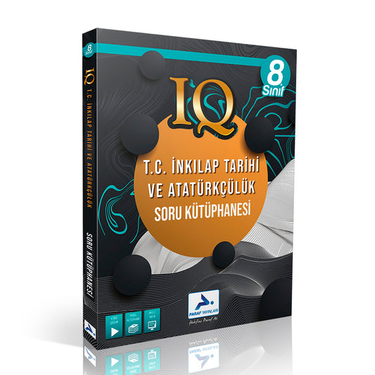 Paraf Yayınları 8. Sınıf IQ T.C. İnkılap Tarihi ve Atatürkçülük Soru Kütüphanesi