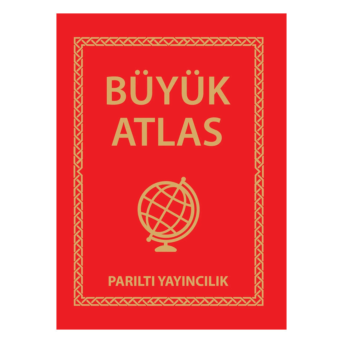 Parıltı Yayınları Büyük Atlas (Ciltli)