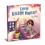 Redhouse Kidz Yayınları Eyvah Kalbim Kırıldı!