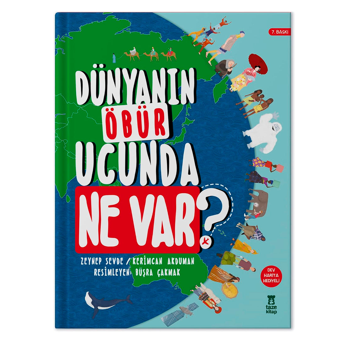 Taze Kitap Dünyanın Öbür Ucunda Ne Var?