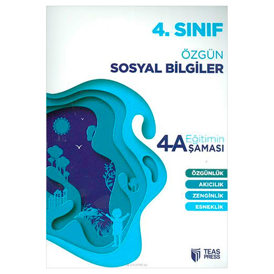 Teas Press Yayınları 4. Sınıf Özgün Sosyal Bilgiler Eğitimin 4 Aşaması