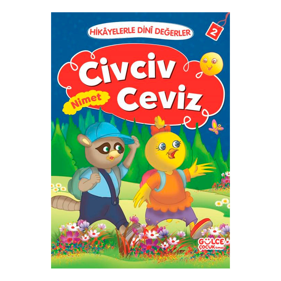 Timaş Çocuk - İlk Çocukluk Hikayelerle Dini Değerler 2 - Civciv Ceviz Nimet