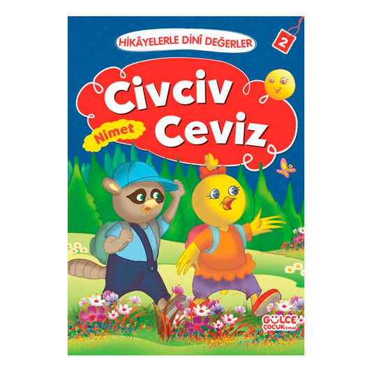 Timaş Çocuk - İlk Çocukluk Hikayelerle Dini Değerler 2 - Civciv Ceviz Nimet