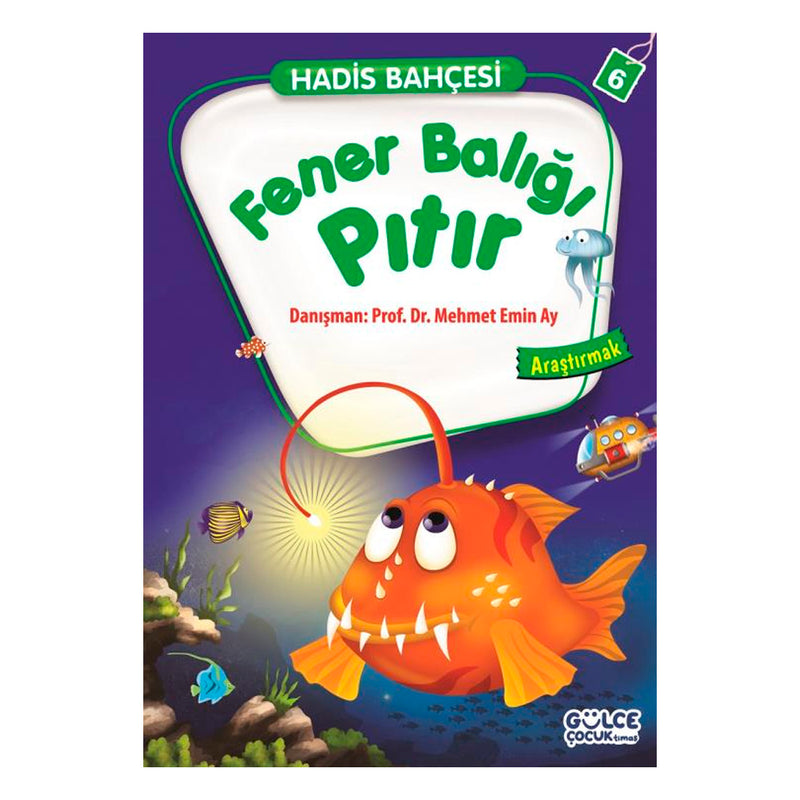 Timaş Çocuk Yayınları  Fener Balığı Pıtır  Hadis Bahçesi