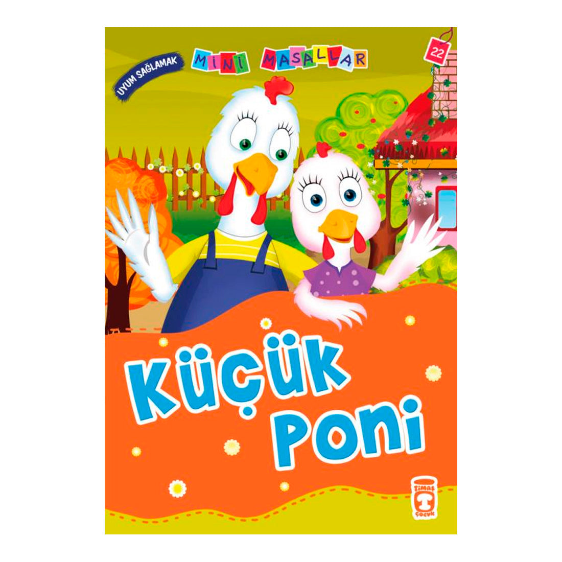 Timaş Çocuk Yayınları  Küçük Poni Mini Masallar
