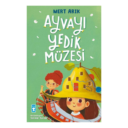 Timaş Yayınları Ayvayı Yedik Müzesi