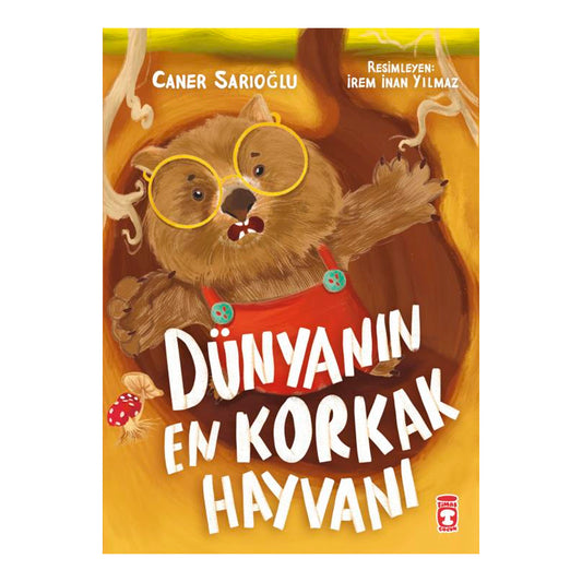 Timaş Yayınları Dünyanın En Korkak Hayvanı