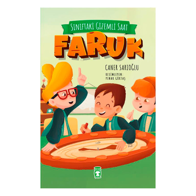 Timaş Yayınları Faruk Sınıftaki Gizemli Saat