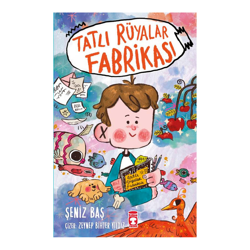 Timaş Yayınları Tatlı Rüyalar Fabrikası