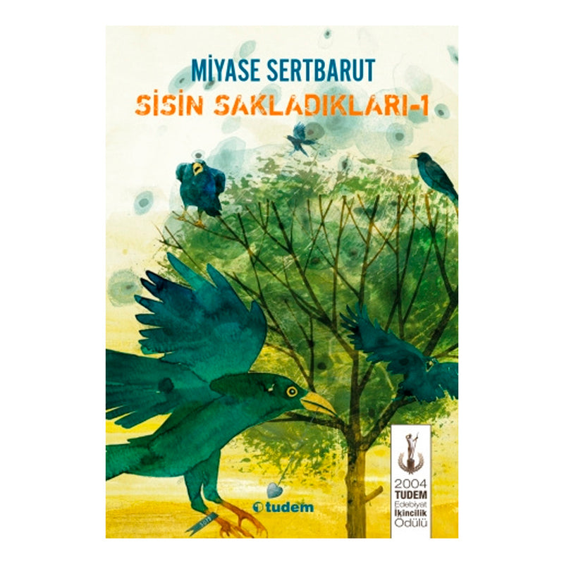 Tudem Sisin Sakladıkları