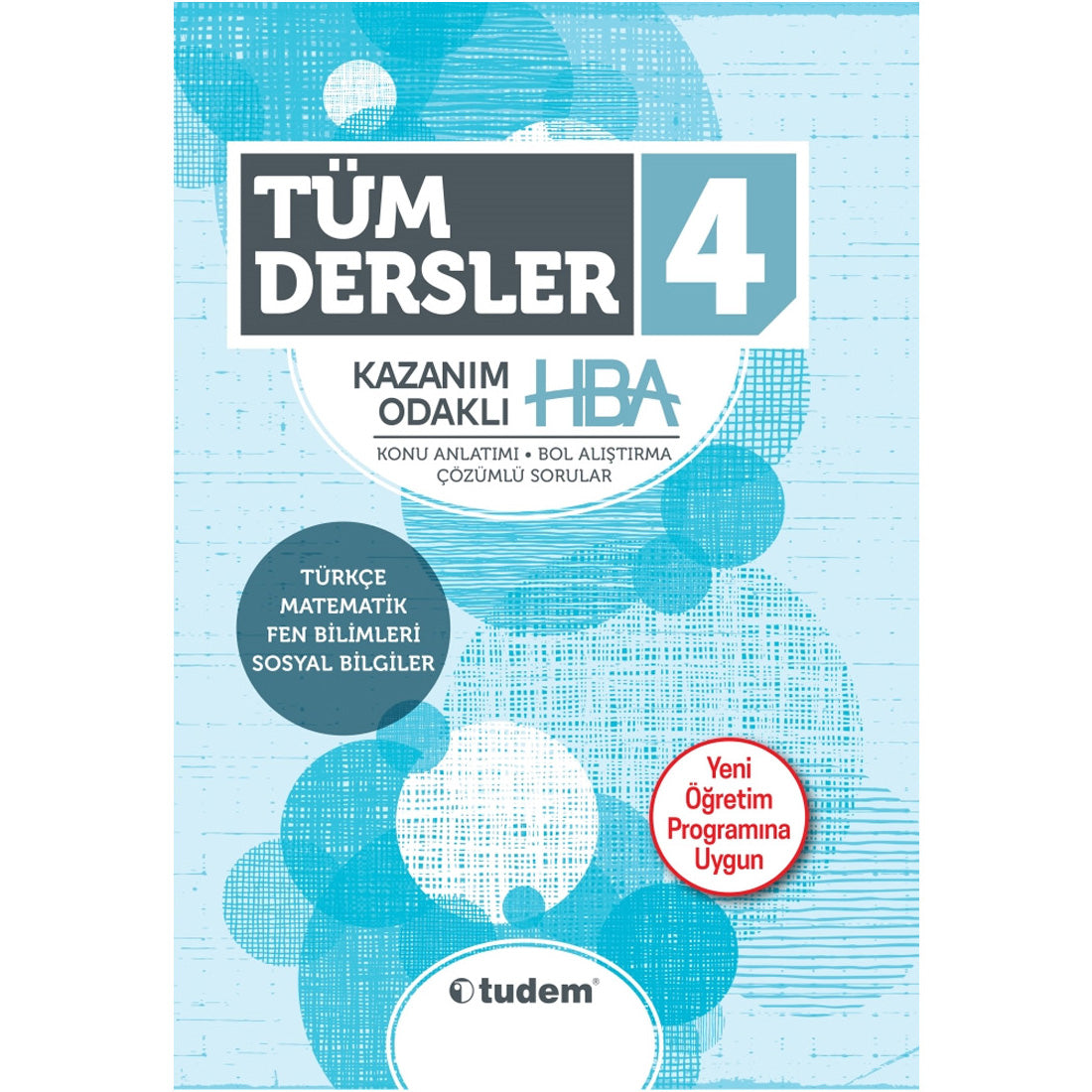 Tudem Yayınları 4. Sınıf Tüm Dersler Kazanım Odaklı HBA