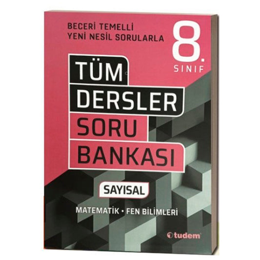 Tudem Yayınları 8. Sınıf Tüm Dersler Sayısal Beceri Temelli Soru Bankası