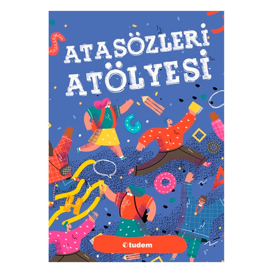 Tudem Yayınları Atasözü Atölyesi