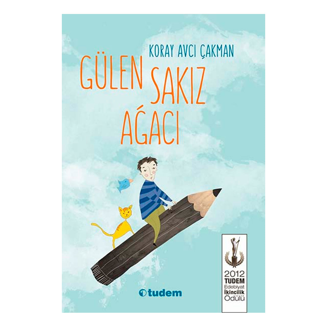 Tudem Yayınları Gülen Sakız Ağacı